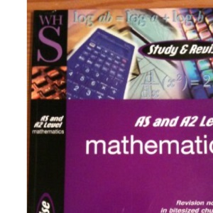 WHSMITH Study & Revise AS and A2 Level Mathematics