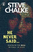 He Never Said....
