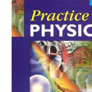 Practice In Physics 3rd Edn