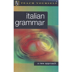 Italian Grammar (Teach Yourself Languages)