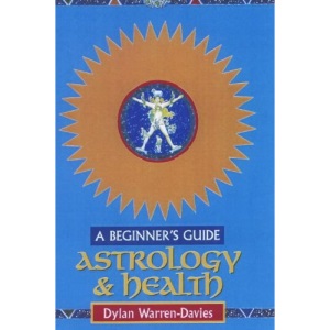 Astrology and Health (Beginner's Guides)