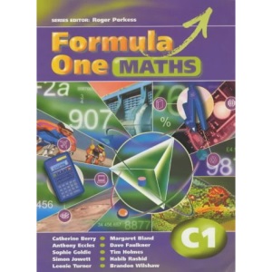 Formula One Maths: Pupil's Book Bk. C1