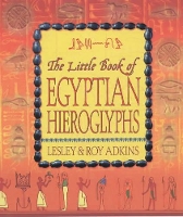 The Little Book of Egyptian Hieroglyphs