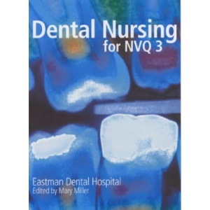 Dental Nursing for NVQ3
