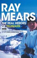 The Real Heroes of Telemark
