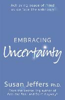 Embracing Uncertainty