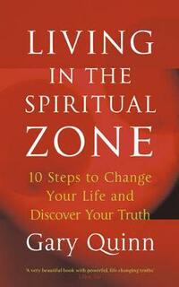 Living in the Spiritual Zone