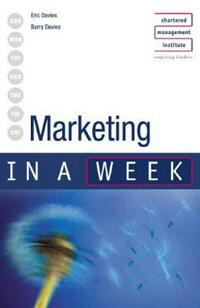 Marketing in a week 3rd edition (IAW)