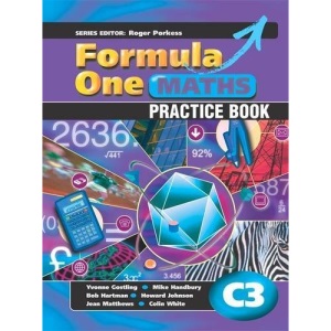 Formula One Maths: Practice Book Bk.C3