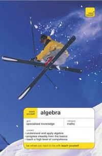 Teach Yourself Algebra New Edition (TYM)
