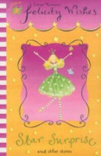Felicity Wishes: Star Surprise