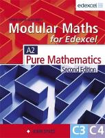 Modular Maths for Edexcel: Core 3 & 4