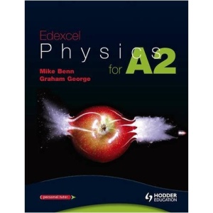 Edexcel Physics for A2 (Advanced Physics for Edexcel Series)