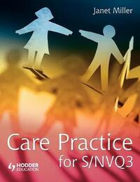 Care Practice for S/NVQ3
