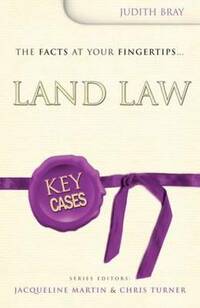 Key Cases: Land Law