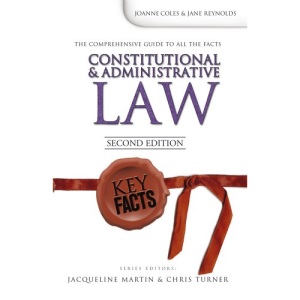 Key Facts: Constitutional and Administrative Law Second Edition