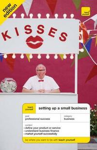 Teach Yourself Setting Up A Small Business Fourth Edition (TYBU)