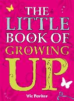 Little Book of Growing Up