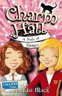 A Note of Danger: Book 5 (Charm Hall)