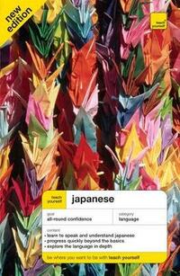 Teach Yourself Japanese (TY Complete Courses)