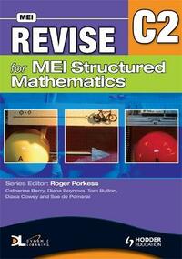 Revise for MEI Structured Mathematics - C2