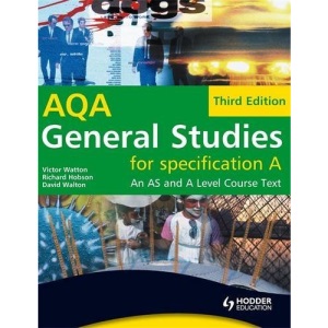 General Studies for AQA A: An AS and A Level Course Text