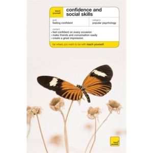 Teach Yourself Confidence and Social Skills (Teach Yourself General)
