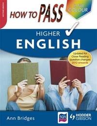 How To Pass Higher English Colour Edition (How To Pass - Higher Level)