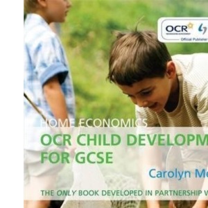OCR Home Economics for GCSE: Child Development