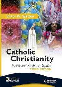 Catholic Christianity Revision Guide Third Edition (RAL)