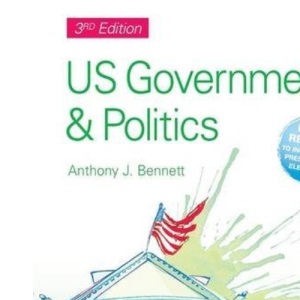 A2 US Government & Politics Textbook 3rd Edition
