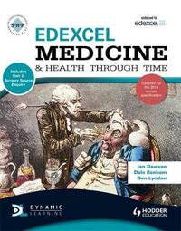 Edexcel Medicine and Health Through Time (includes Unit 1 Development Study and Unit 3 Source Enquiry): An SHP Development Study (SHPS)