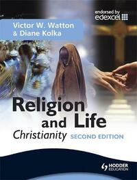 Religion and Life: Christianity for Edexcel GCSE