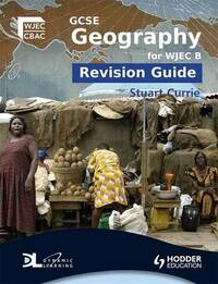 GCSE Geography for WJEC B Revision Guide (WJG)