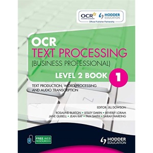 OCR Text Processing (Business Professional) Text Production, Word Processing and Audio Transcription: Level 2, bk. 1