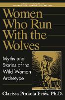 Women Who Run with the Wolves