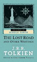 The Lost Road and Other Writings