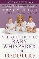 Secrets of the Baby Whisperer for Toddlers