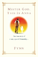 Mister God, This Is Anna