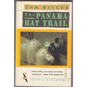 The Panama Hat Trail