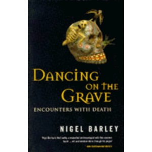 Dancing on the Grave: Encounters with Death