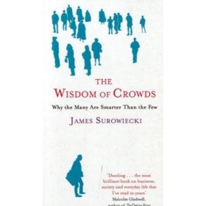 The Wisdom Of Crowds