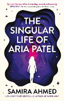 The Singular Life of Aria Patel