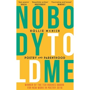 Nobody Told Me: Poetry and Parenthood