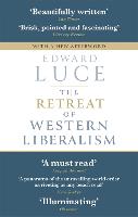 The Retreat of Western Liberalism