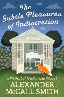 The Subtle Pleasures of Indiscretion