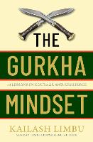 The Gurkha Mindset