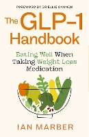 The GLP-1 Handbook