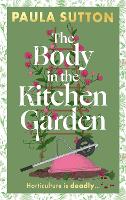 The Body in the Kitchen Garden