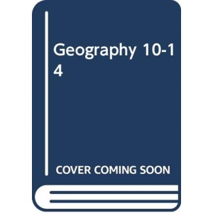 Geography 10-14: Hot and Cold Lands